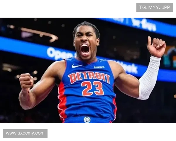 活塞队重建计划提速年轻核心崛起球队管理层谋求新赛季全面突破