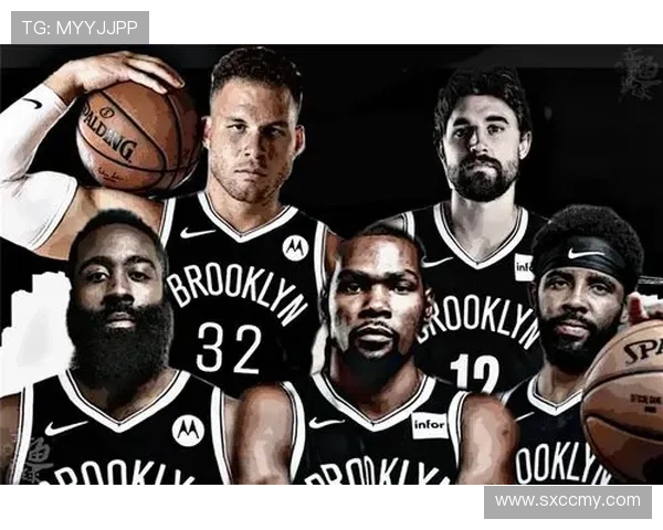 篮网队最新动态：新赛季阵容调整与年轻球员崛起引发球迷热议